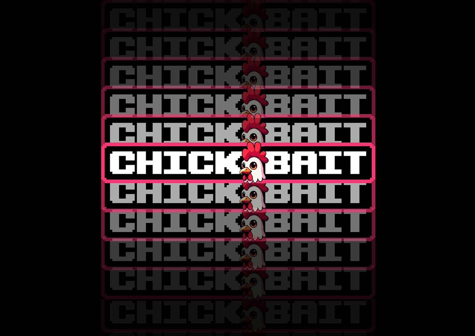 ChickBait brand artwork — pixel wordmark repeated over black with the chicken mark